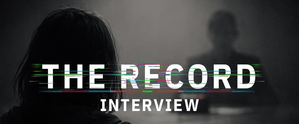 THE RECORD: INTERVIEW